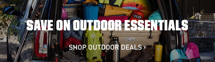 SAVE ON OUTDOOR ESSENTIALS | SHOP OUTDOOR DEALS
