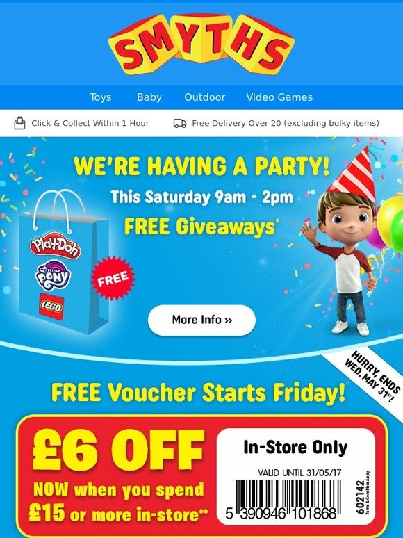 Smyths Toys HQ: We're Having A Party This Saturday! FREE £6 Off Voucher ...