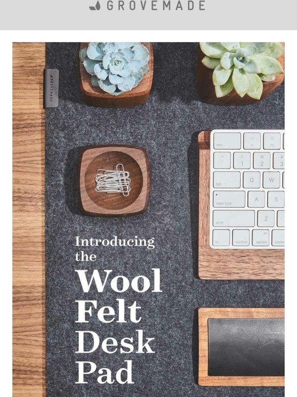 Grovemade Announcing the Wool Felt Desk Pad Milled