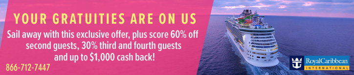YOUR GRATUITIES ARE ON US! Sail away with this exclusive offer, plus score 60% off second guests, 30% third and fourth guests and up to $1,000 cash back.