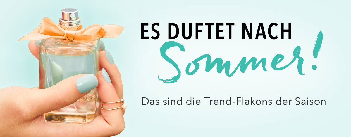 Frische Flakons für den Beauty-Sommer!
