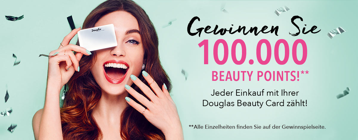 Jetzt mit der Douglas Beauty Card 100.000 Beauty Points gewinnen**