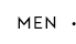 MEN