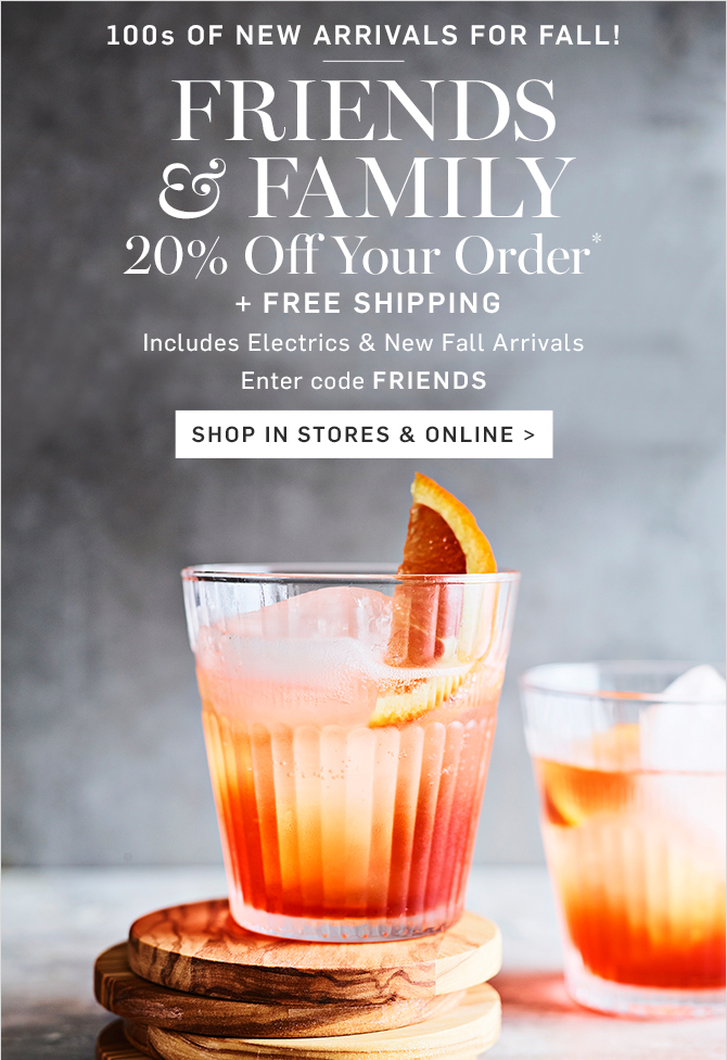 WilliamsSonoma Friends & Family Event—20 Off Your Order + Free