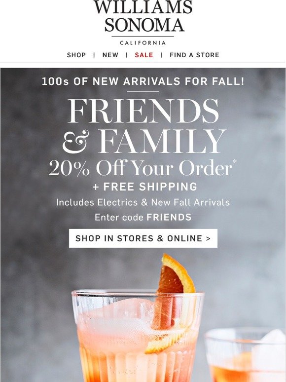 WilliamsSonoma Friends & Family Event—20 Off Your Order + Free