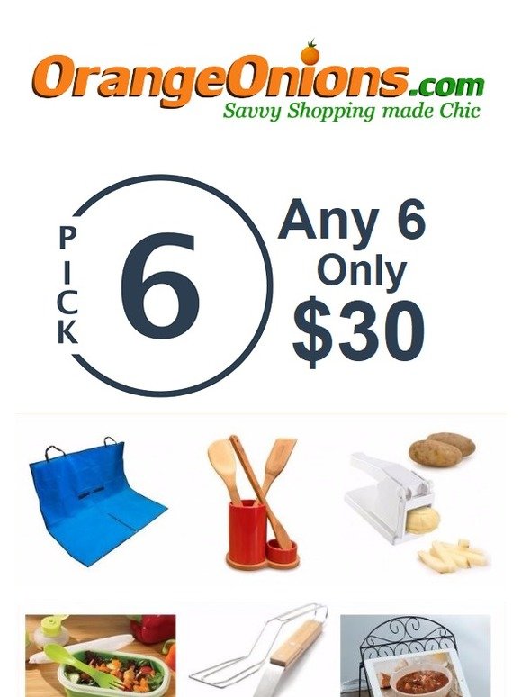 Pick 6 for Only $30- Unbelievable Deal! Shop now for best selection!