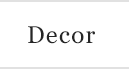  Decor ›    