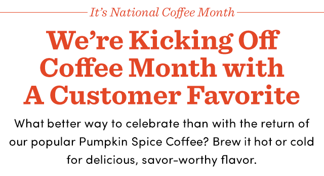  $8.99 12-oz WM Brand Pumpkin Spice Coffee.                