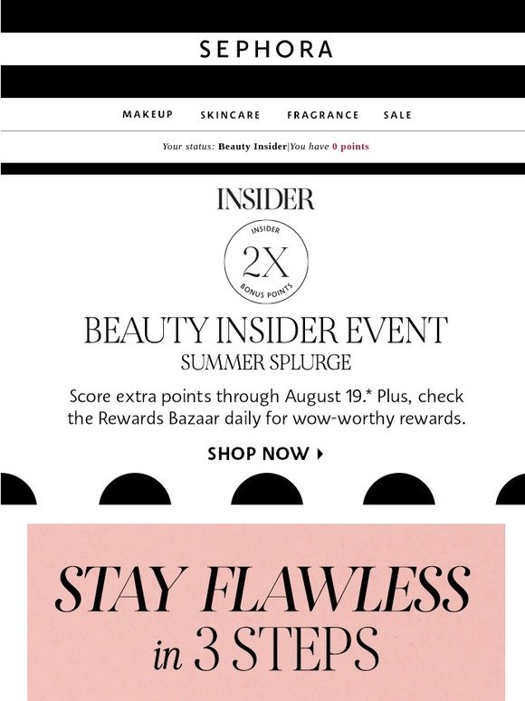 Sephora: 2x Points + Your Guide To All-day Flawlessness 