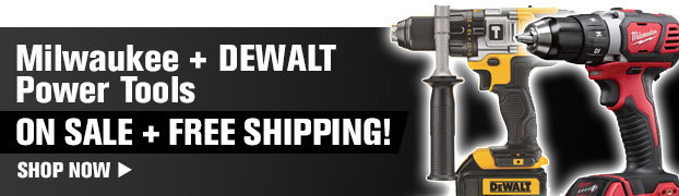 Milwaukee + DEWALT Power Tools On Sale + Free Shipping