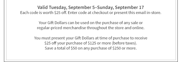 Our Gift To You - $50 - A token of our 
appreciation for you. Restrictions apply, terms below