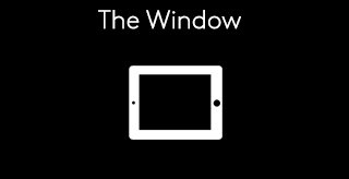 The Window