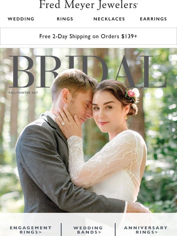 Fred Meyer Jewelers The fall bridal catalog is here! Milled