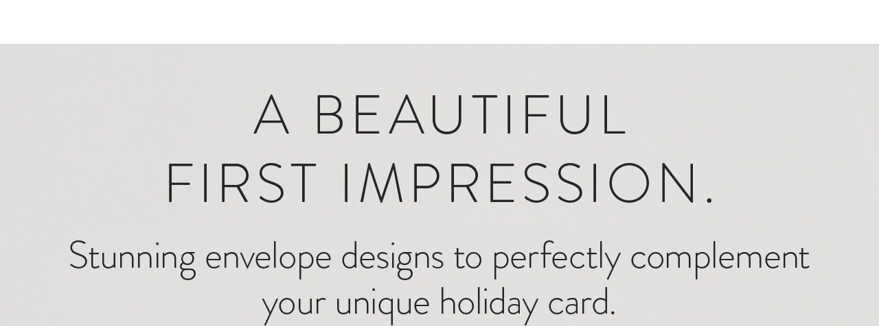 Stunning envelope designs to perfectly complement your unique holiday card.