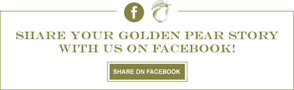 Share Your Golden Pear Story With Us On Facebook!