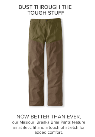 missouri breaks briar pants