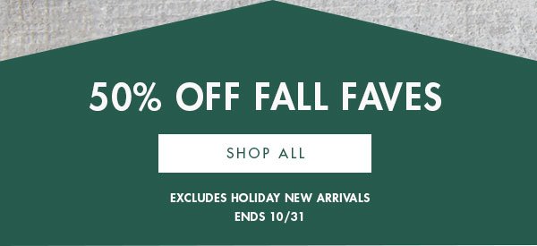 50% Off Fall Faves