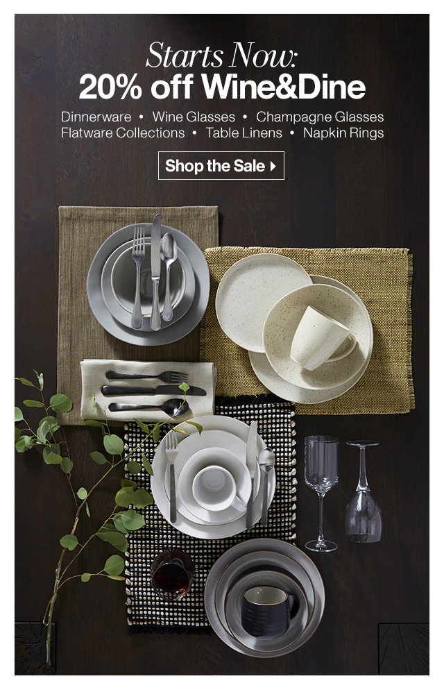 Crate and Barrel Starts now 20 off Wine & Dine sale. Milled