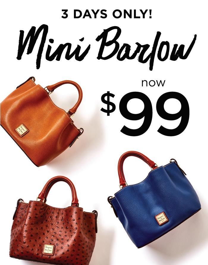 Dooney and Bourke 3 Days Only Mini Barlow Now 99 Milled