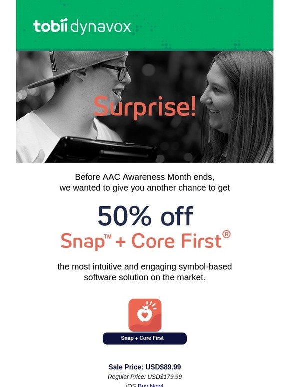 Surprise Sale! 50% off Snap + Core First