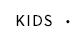 KIDS