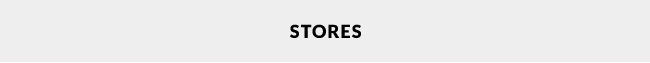 Stores Stores