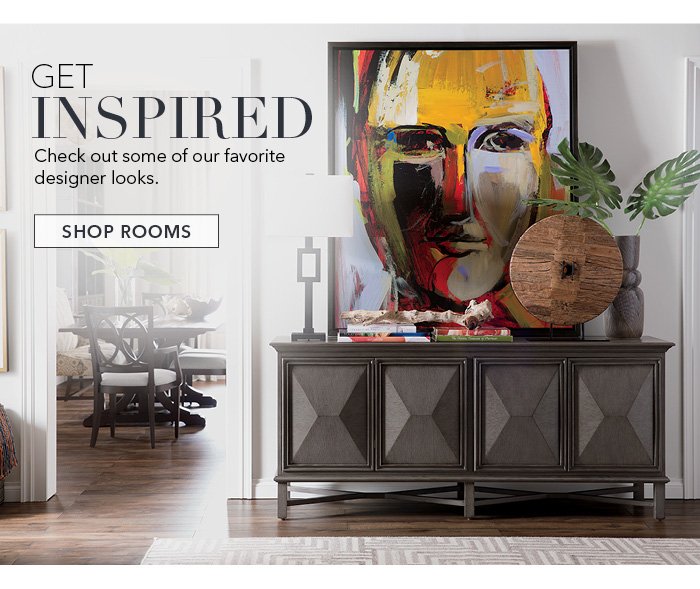 Get inspired! Shop our room inspirations >