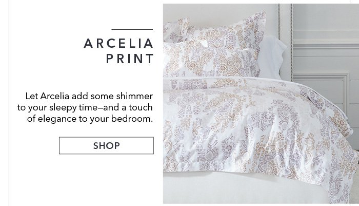 Arcelia Print. Shop now >
