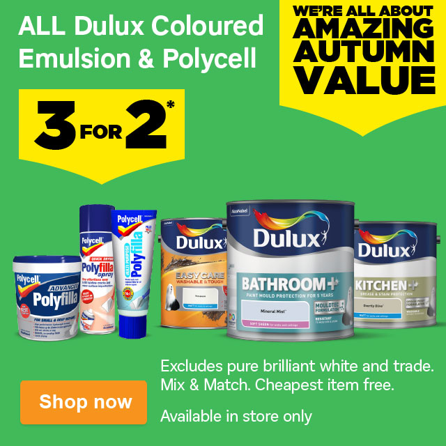 Homebase 3 for 2 on ALL Dulux Coloured Emulsion and Polycell to get