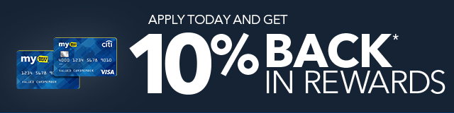 APPLY TODAY AND GET 10% BACK* IN REWARDS ON YOUR FIRST PURCHASE WHEN YOU ARE APPROVED FOR A MY BEST BUY(R) CREDIT CARD