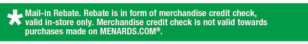 *Mail-in Rebate.
