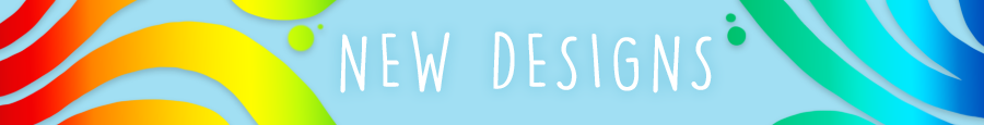 New Designs
