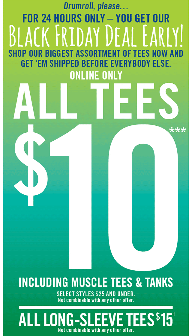 Black Friday Preview! $10 tees today 