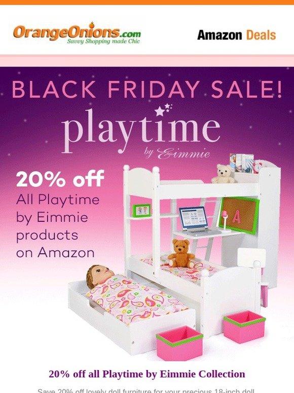 Amazon Black Friday Deal! 20% off ALL Eimmie 18" Doll Furniture- Her BIG Gift is In Here!