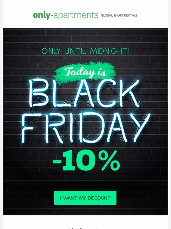 ... Hurry up: 10% off only until midnight