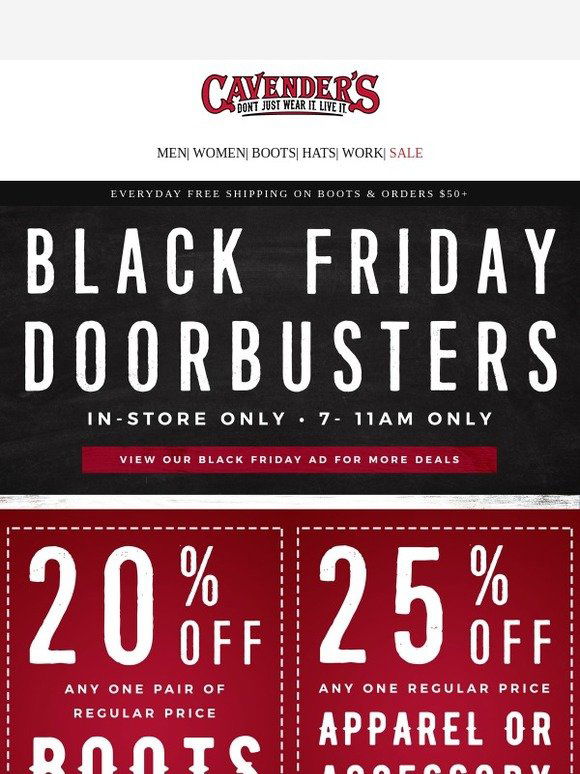 Cavender S Seriously This Is It Black Friday Doorbusters Coupons Inside Milled