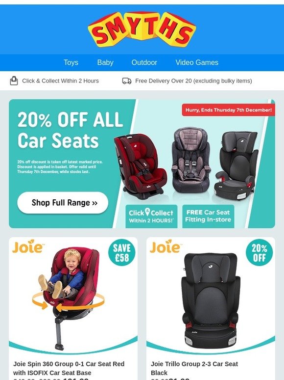 Smyths Toys HQ 20 OFF ALL Car Seats and Travel Systems! Milled