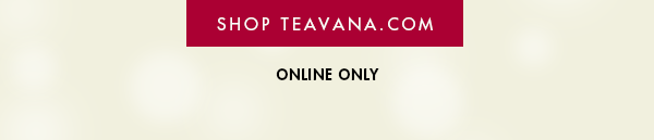 Shop Teavana.com