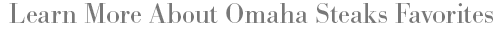 More from Omaha Steaks