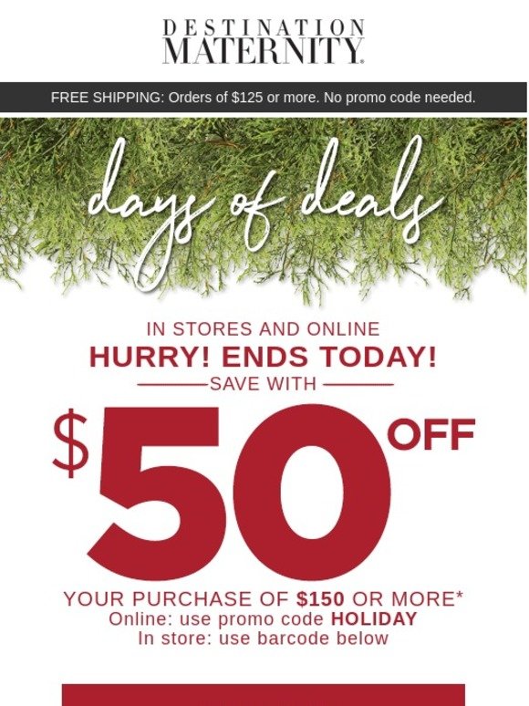 Destination Maternity: Your $50 coupon expires tonight! | Milled