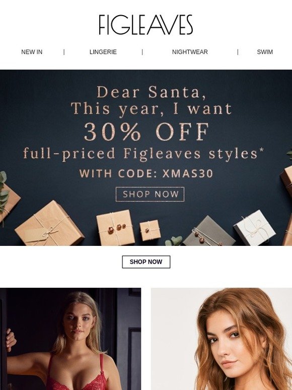 Figleaves 30 off Figleaves styles just in time for Christmas! Milled