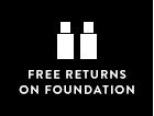 FREE RETURNS ON FOUNDATION
