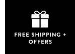 FREE SHIPPING + OFFERS