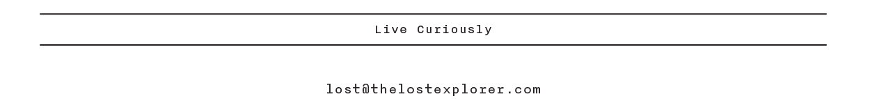 LIVE CURIOUSLY