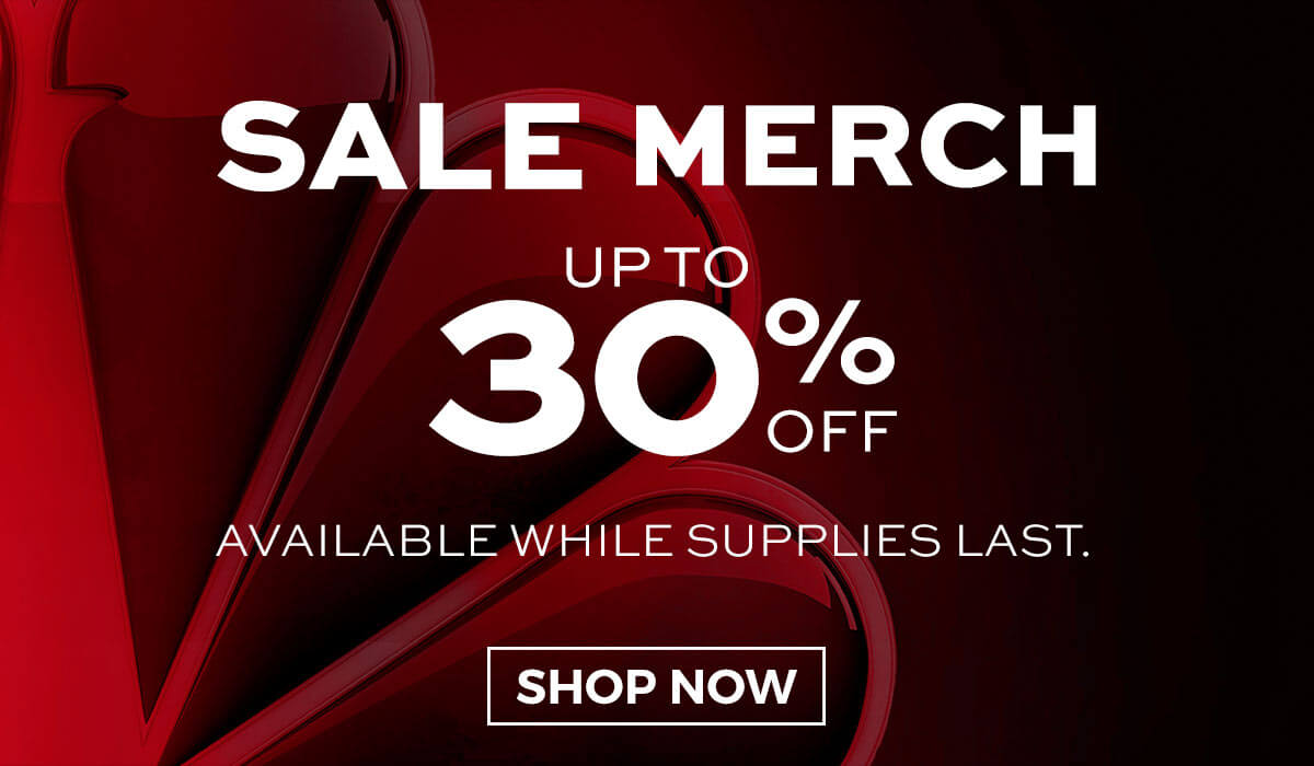 Sale merch up to 30% off while supplies last.