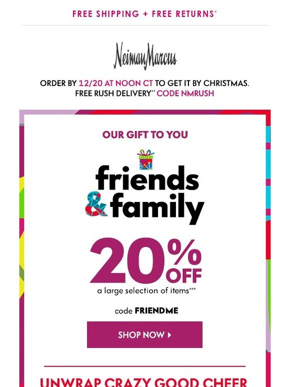 Neiman Marcus 20 off FRIENDS & FAMILY sale Milled