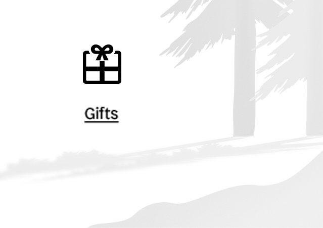 Gifts
