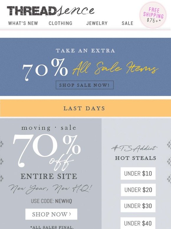 LAST DAY - 70% Off EVERYTHING! Get what you really want.