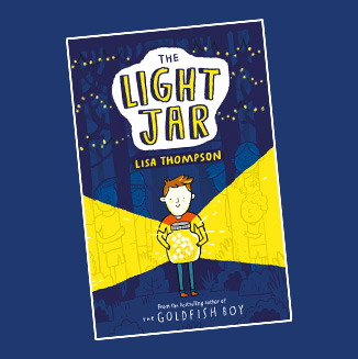 Scholastic: Buy The Light Jar by Lisa Thompson today! | Milled