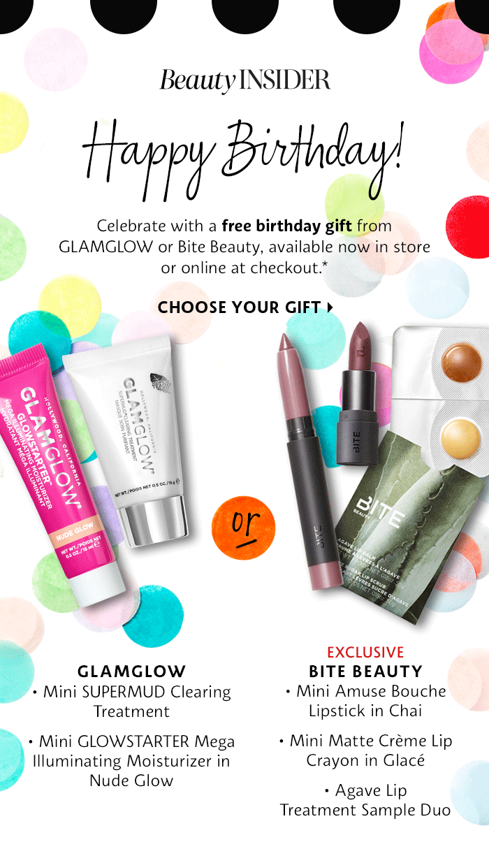 Sephora: Happy (belated) birthday, -🎉 Time to choose your gift